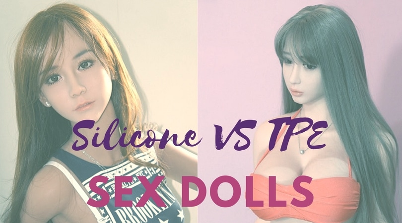 TPE VS Silicone Sex Dolls - Which is Better?