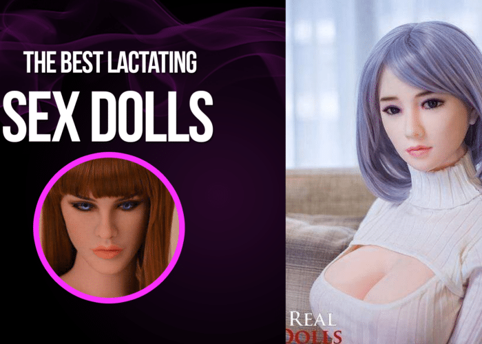 The Best Lactating Sex Dolls